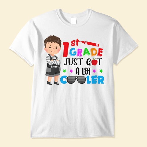 School-Just-Got-A-Lot-Cuter-Personalized-Shirt-Back-To-School-Gift-For-Schoolkids-Student-Son-Daughter_1stDayOfSchool_1.png