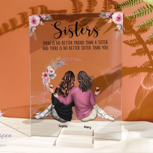 There-Is-No-Better-Sister-Than-You-Personalized-Acrylic-Plaque3.jpg
